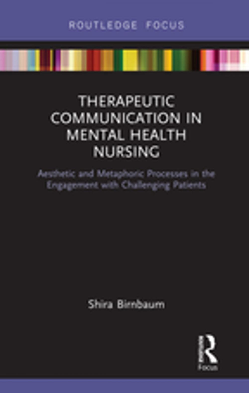 Big bigCover of Therapeutic Communication in Mental Health Nursing