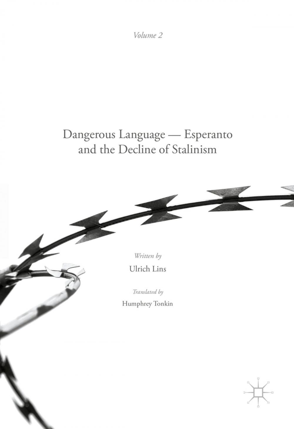 Big bigCover of Dangerous Language — Esperanto and the Decline of Stalinism