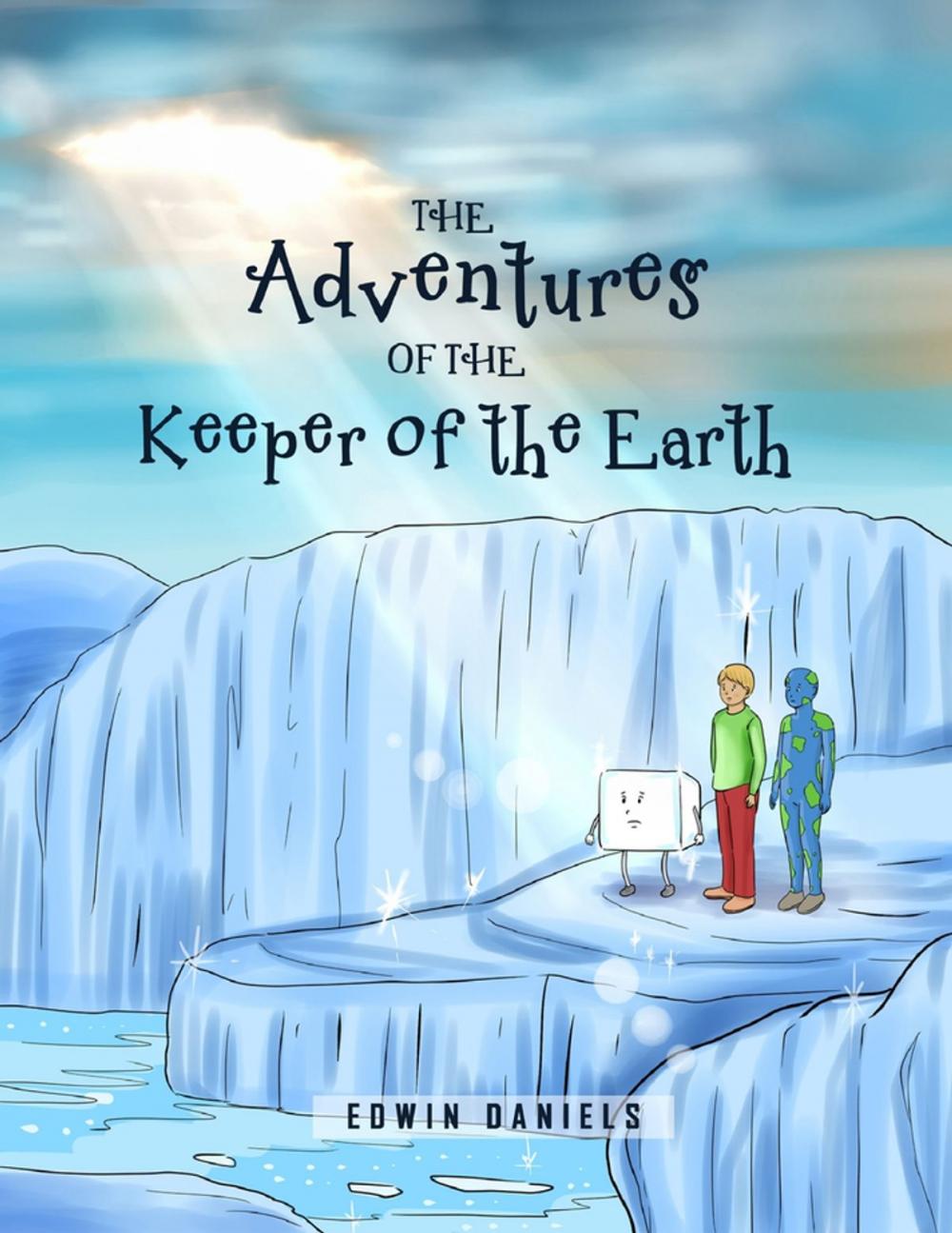 Big bigCover of The Adventures of the Keeper of the Earth