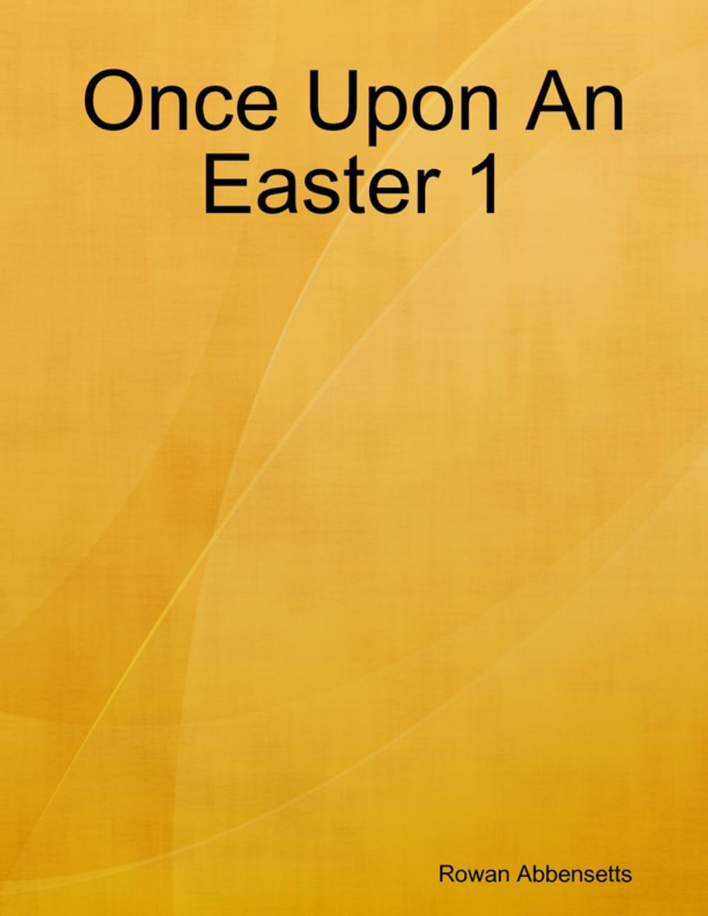 Big bigCover of Once Upon An Easter 1