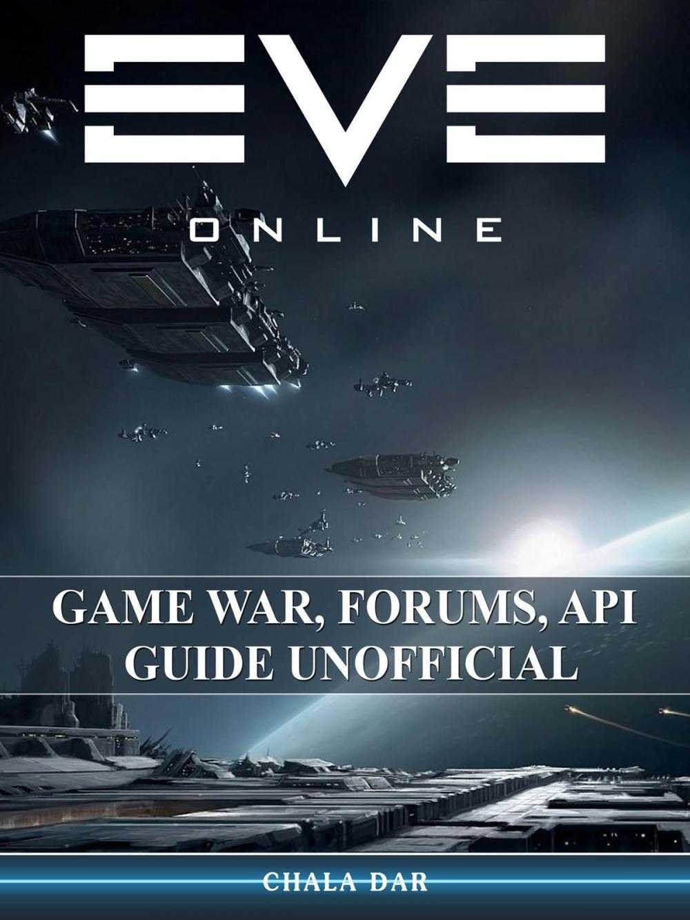 Big bigCover of Eve Online Game War, Forums, API, Guide Unofficial