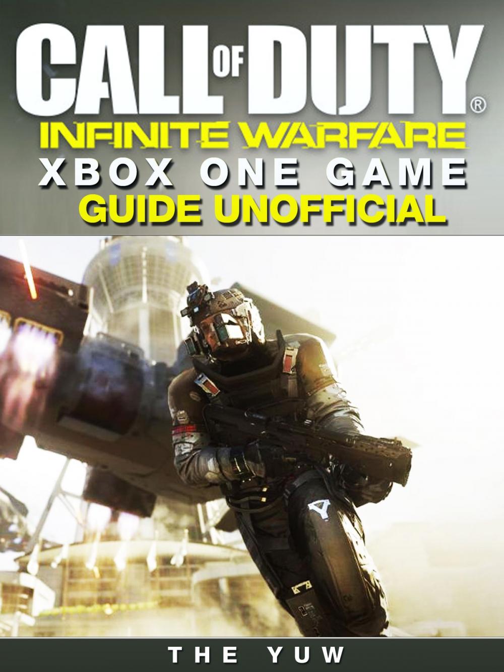 Big bigCover of Call of Duty Infinite Warfare Xbox One Game Guide Unofficial