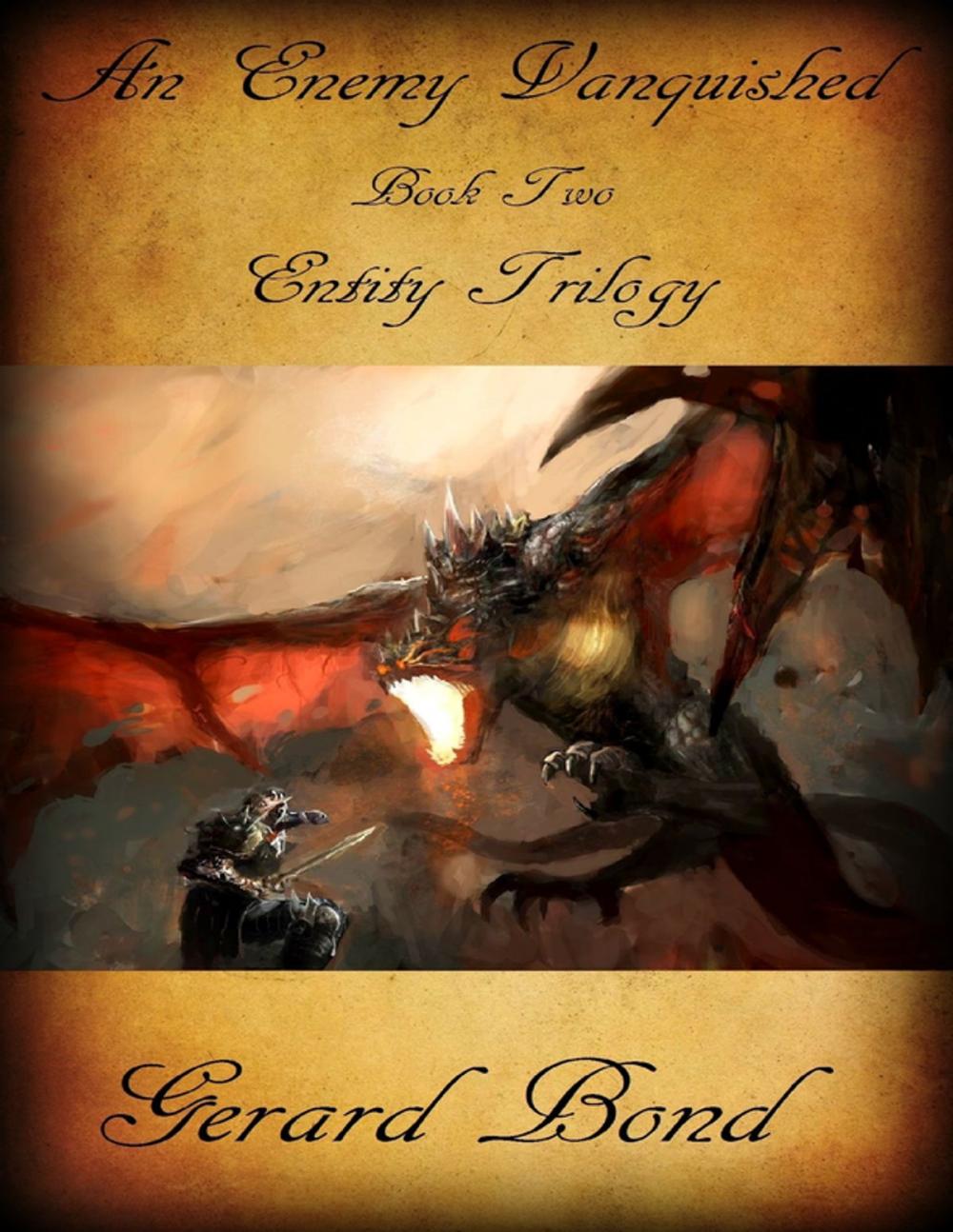 Big bigCover of An Enemy Vanquished: Book Two Entity Trilogy