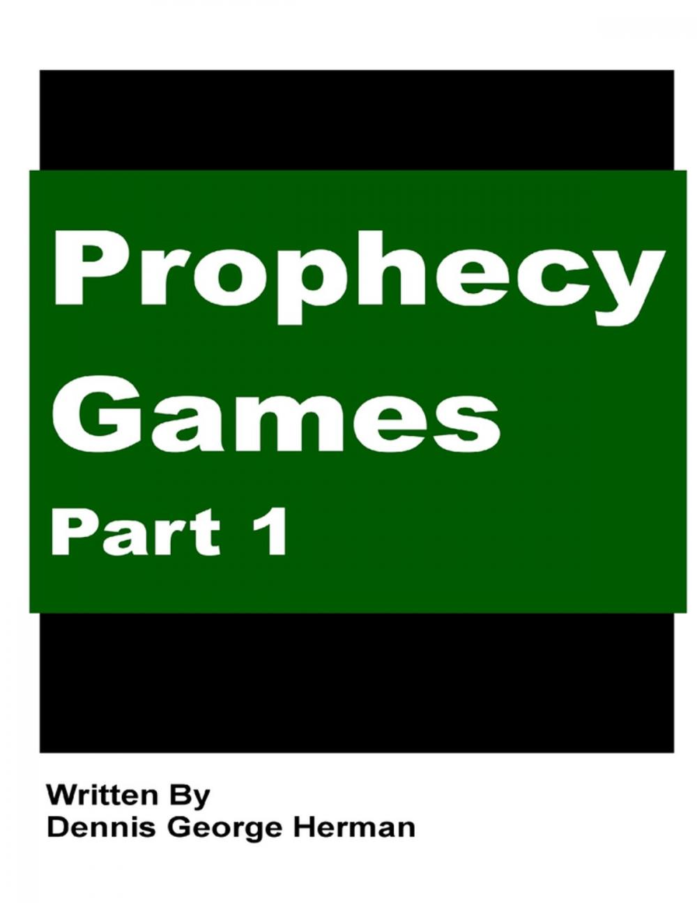 Big bigCover of Prophecy Games: Part 1