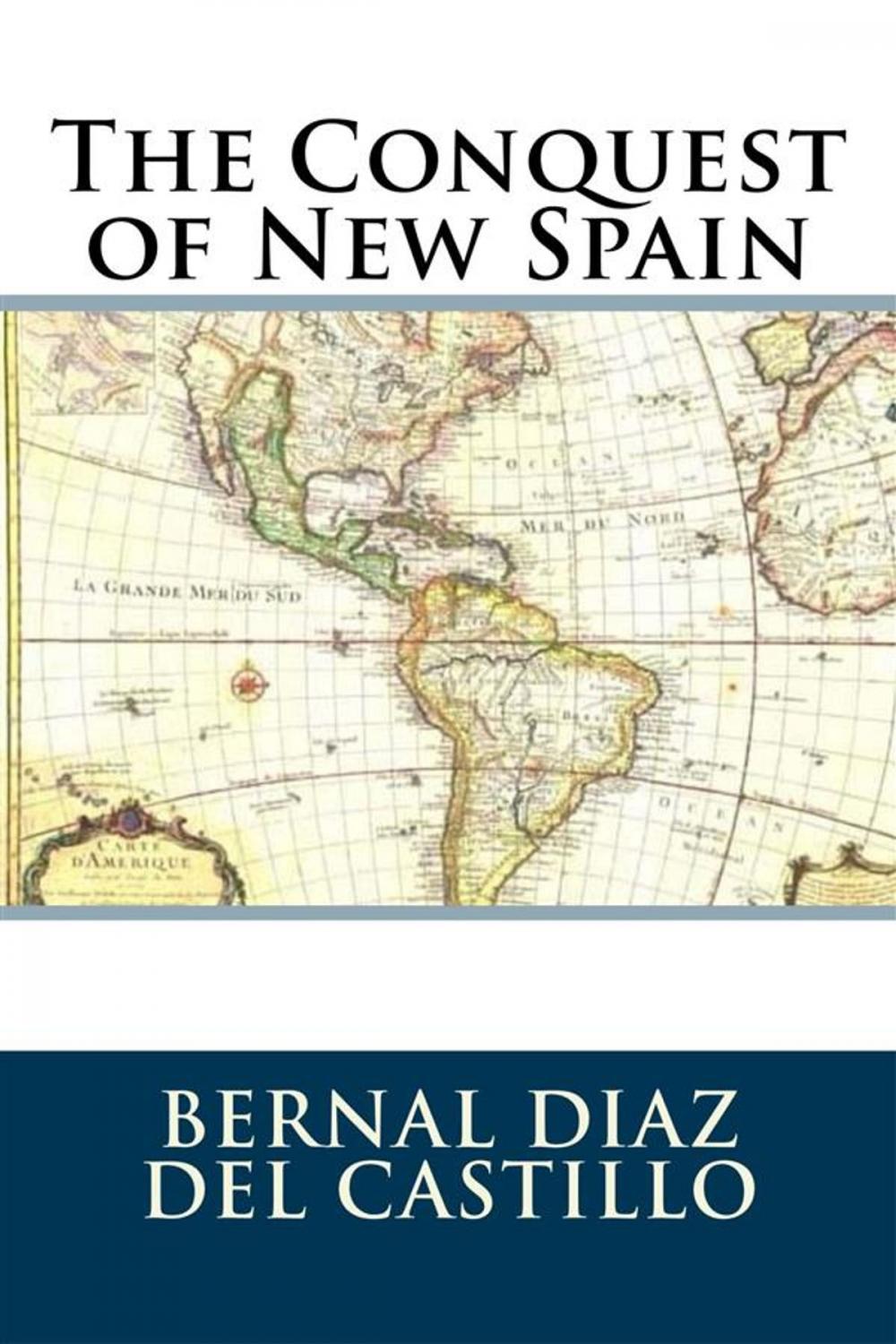 Big bigCover of The Conquest of New Spain