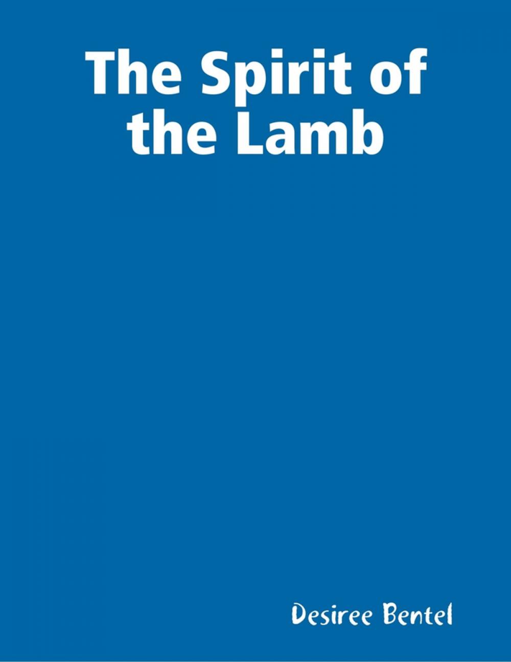 Big bigCover of The Spirit of the Lamb