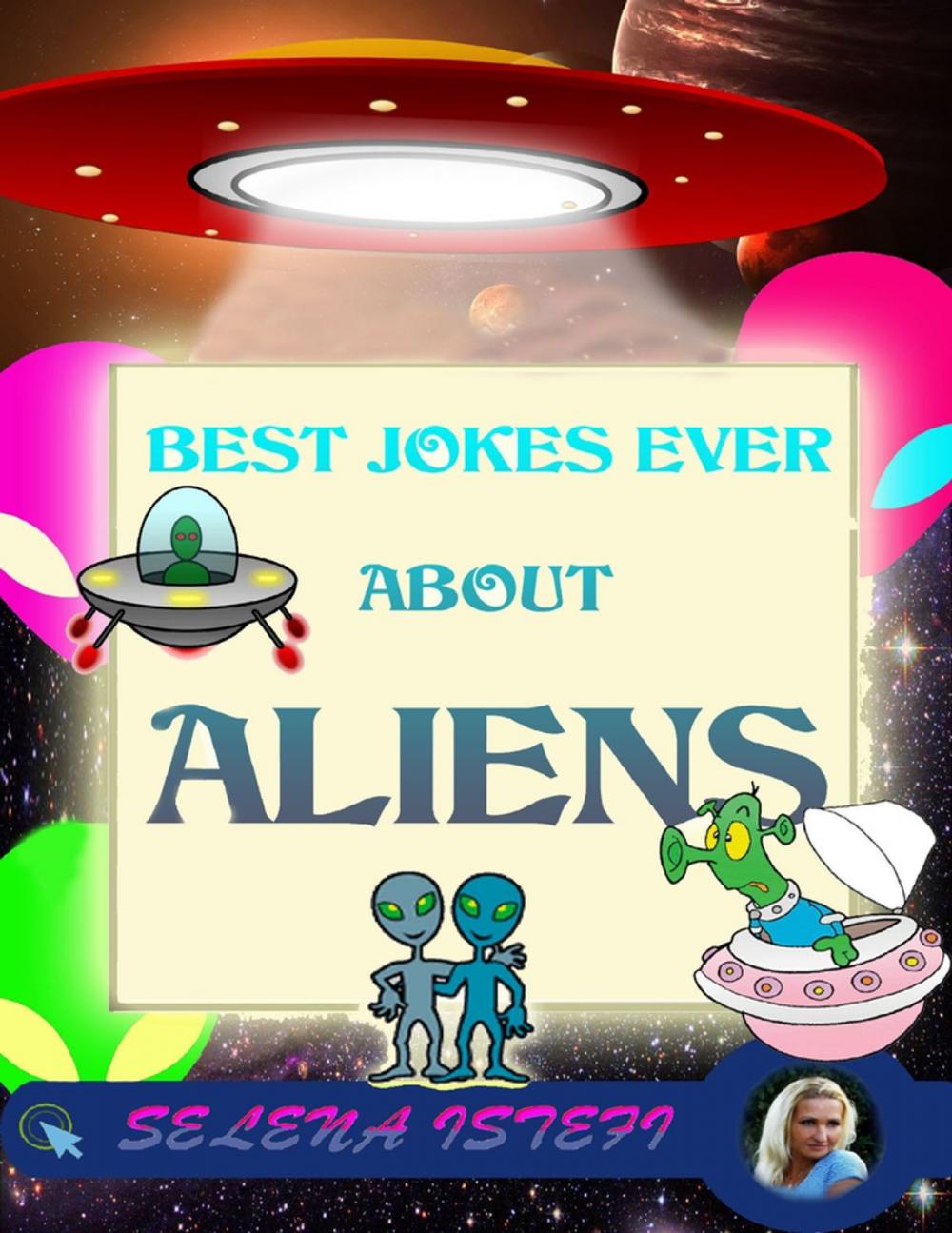 Big bigCover of Best Jokes Ever About Aliens