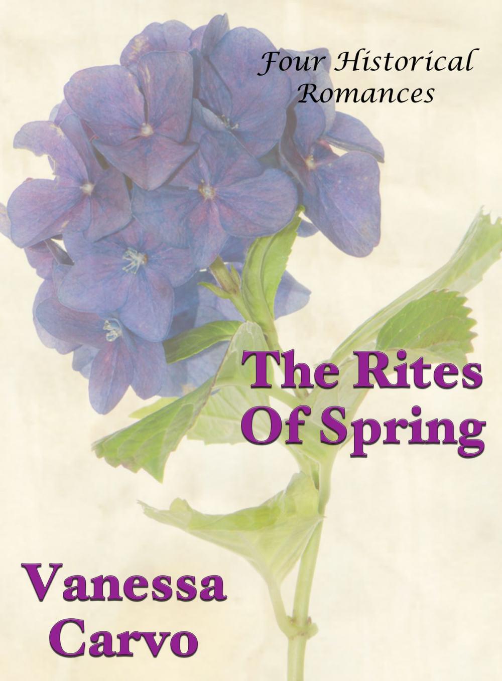 Big bigCover of The Rites Of Spring (Four Historical Romances)