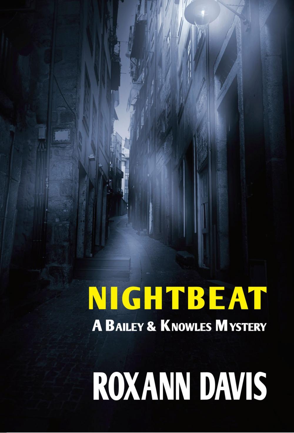 Big bigCover of Nightbeat: A Bailey and Knowles Mystery