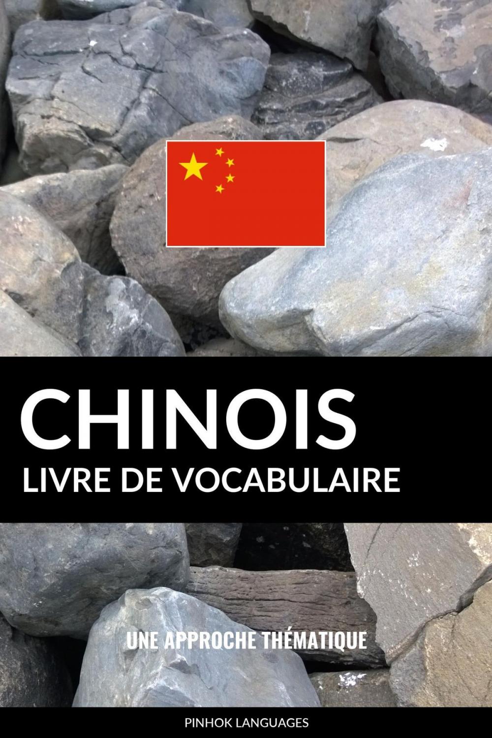 Big bigCover of Livre de vocabulaire chinois: Une approche thématique