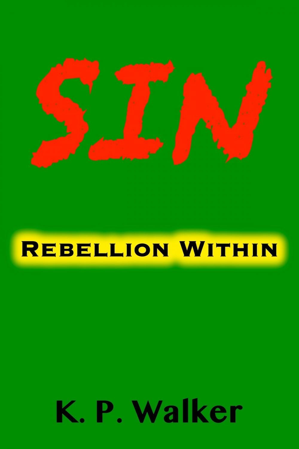 Big bigCover of Sin: Rebellion Within