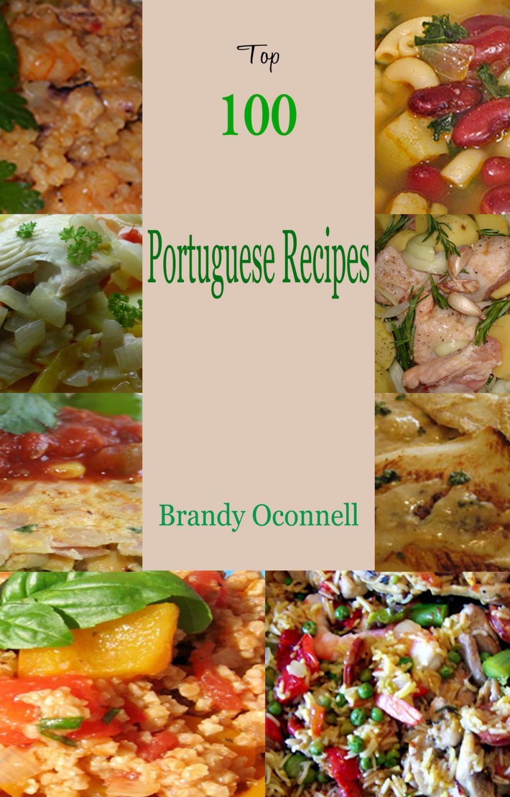 Big bigCover of Top 100 Portuguese Recipes