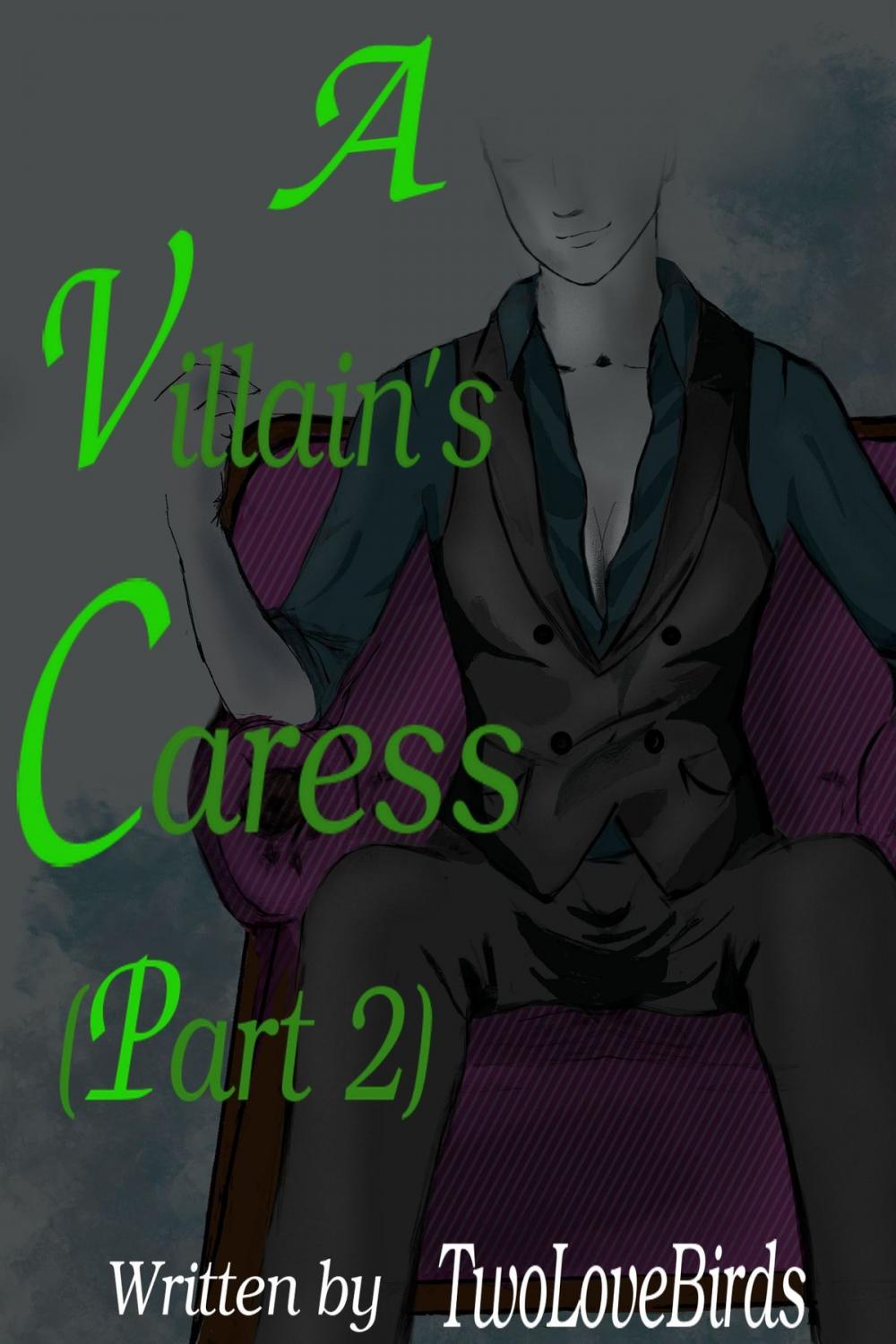 Big bigCover of A Villain's Caress (Part 2)