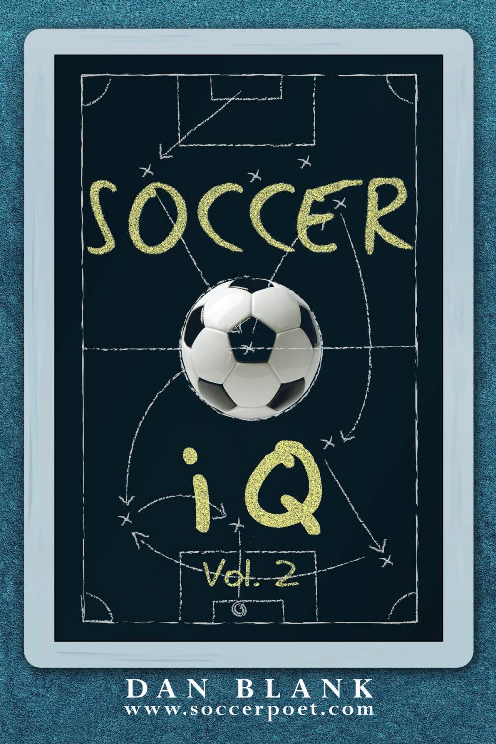 Big bigCover of Soccer iQ Vol 2: More of What Smart Players Do