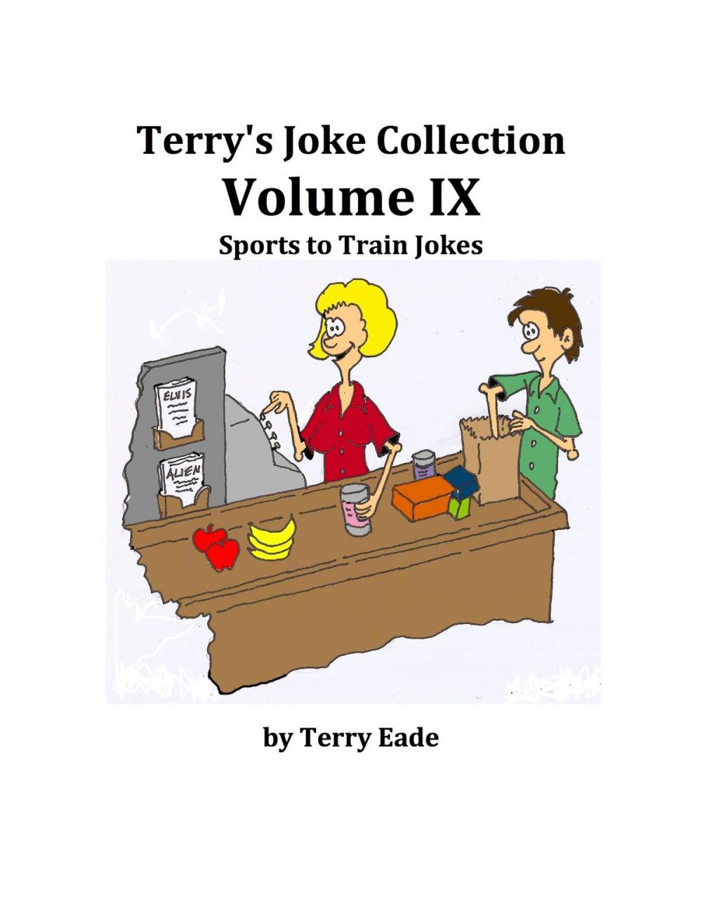 Big bigCover of Terry's Joke Collection Volume Nine: Sports to Train Jokes