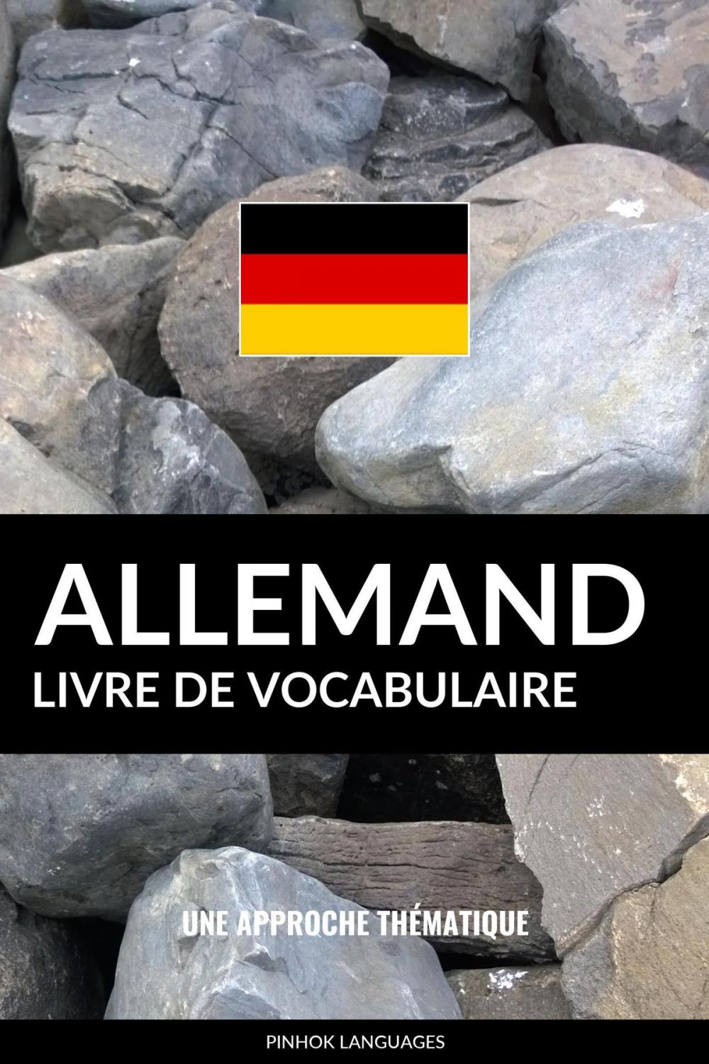 Big bigCover of Livre de vocabulaire allemand: Une approche thématique