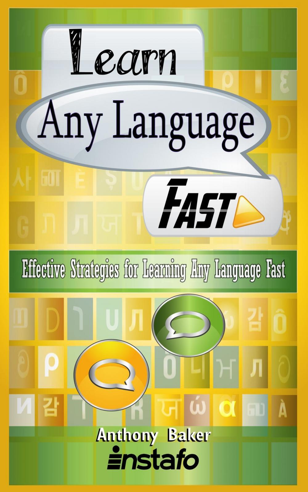 Big bigCover of Learn Any Language Fast: Effective Strategies for Learning Any Language Fast