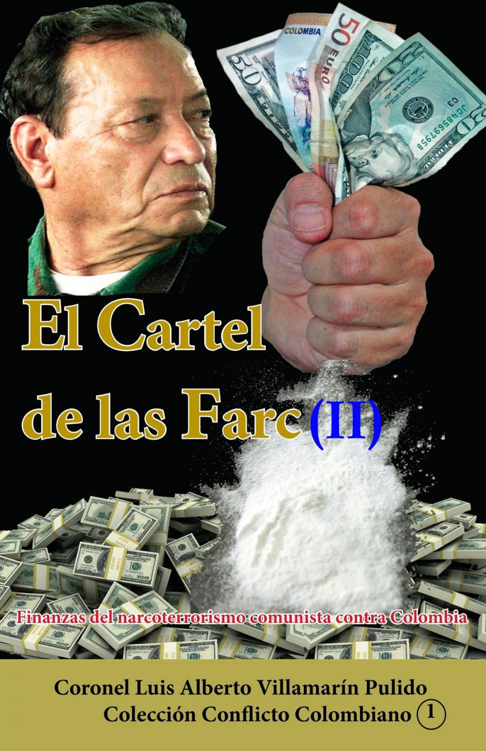 Big bigCover of El Cartel de las Farc (II)