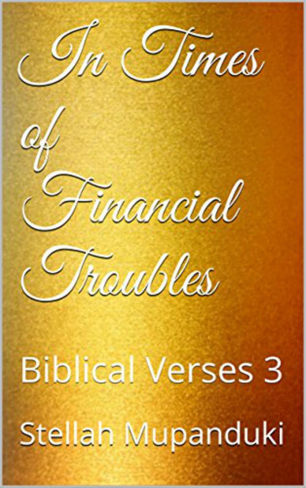 Big bigCover of In Times of Financial Troubles: Biblical Verses 3