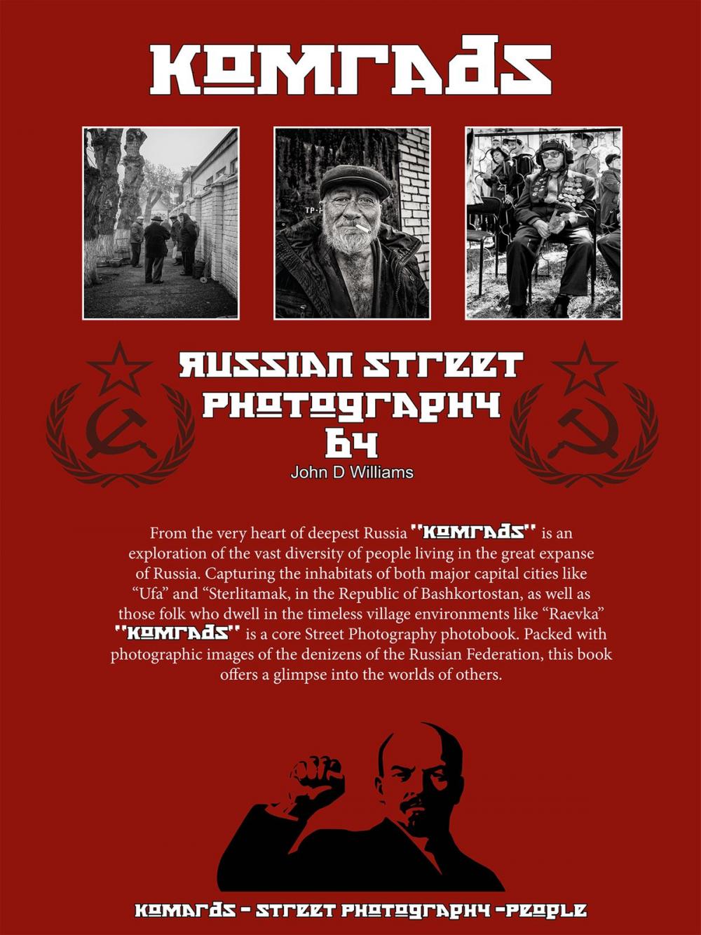 Big bigCover of Komrads Russian Street Photography by John D Williams