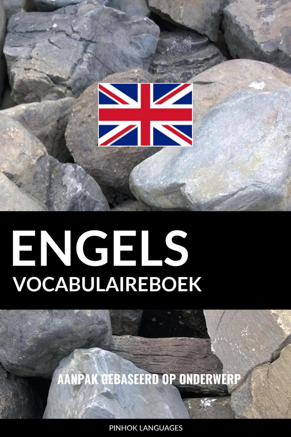 Big bigCover of Engels vocabulaireboek: Aanpak Gebaseerd Op Onderwerp