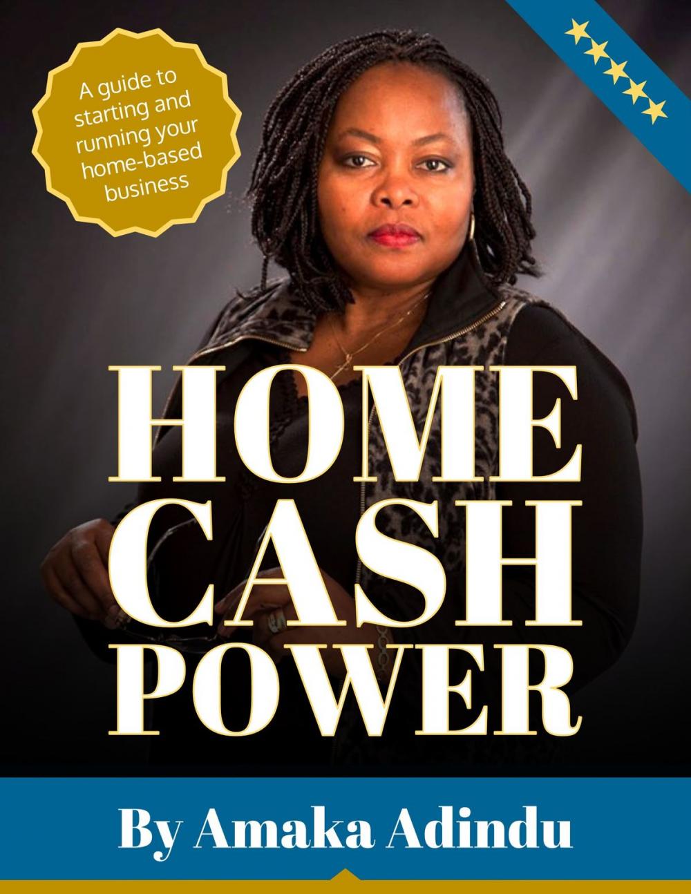 Big bigCover of Home CashPower A: Step By Step Guide to Having Online Success Working From Home