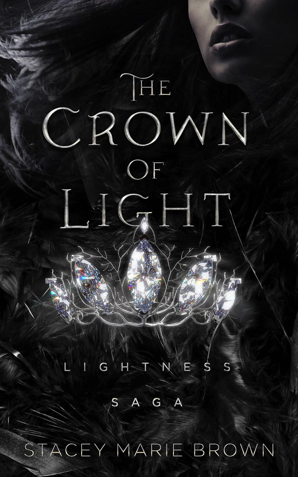 Big bigCover of The Crown Of Light (Lightness Saga # 1)