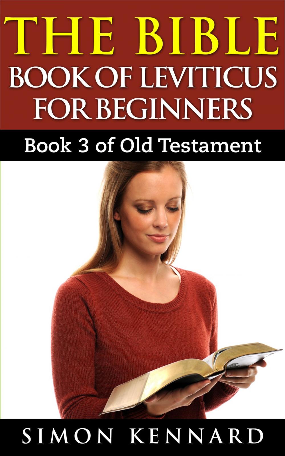 Big bigCover of The Bible Book Of Leviticus For Beginners: Book3 Of Old Testament