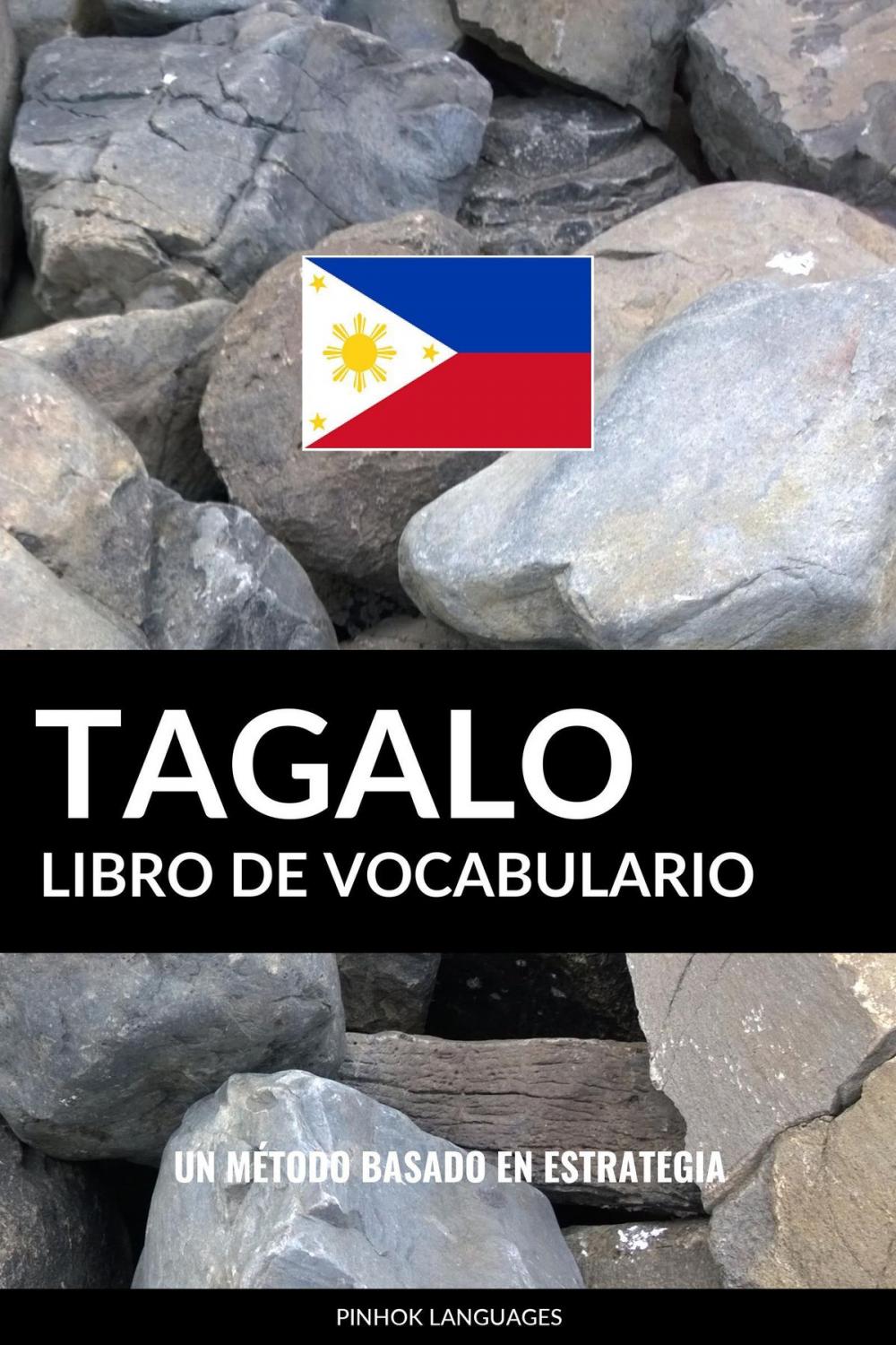 Big bigCover of Libro de Vocabulario Tagalo: Un Método Basado en Estrategia