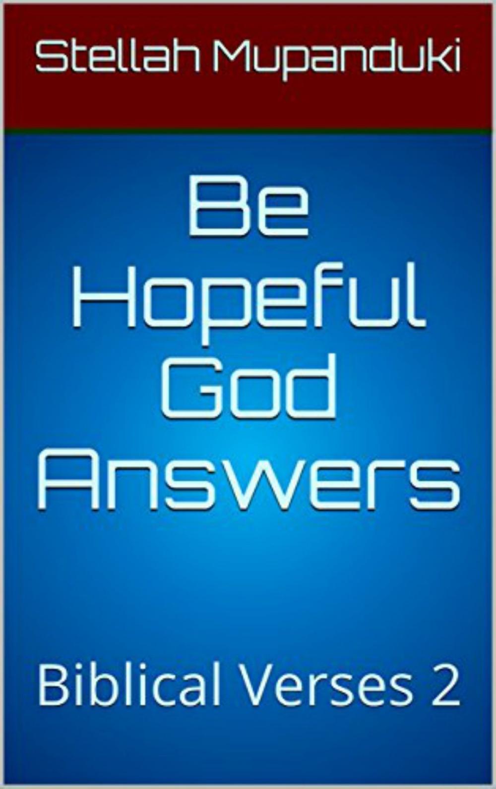 Big bigCover of Be Hopeful God Answers: Biblical Verses 2