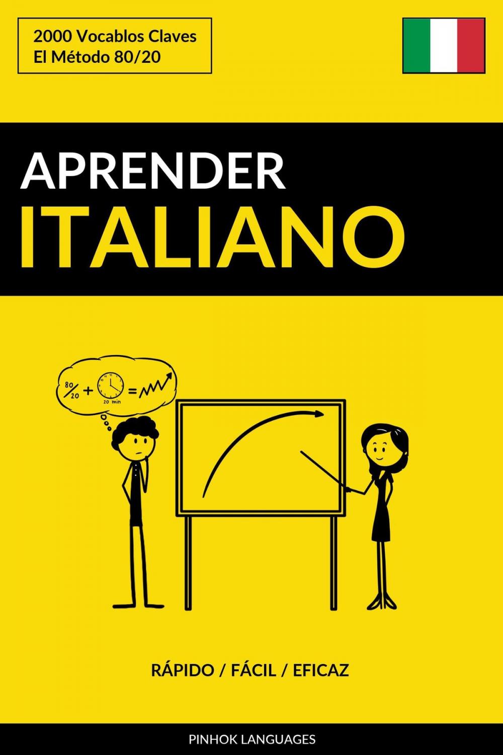 Big bigCover of Aprender Italiano: Rápido / Fácil / Eficaz: 2000 Vocablos Claves