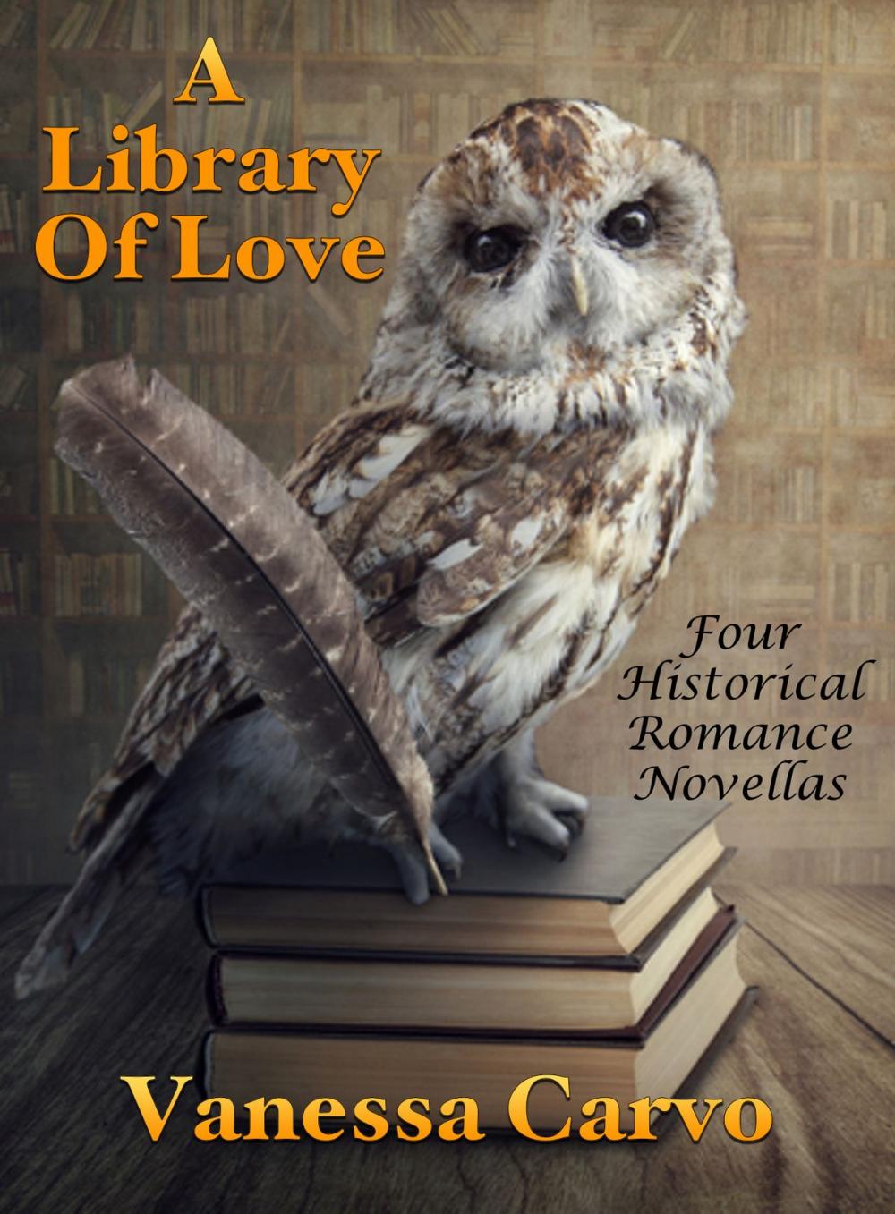 Big bigCover of A Library Of Love: Four Historical Romance Novellas