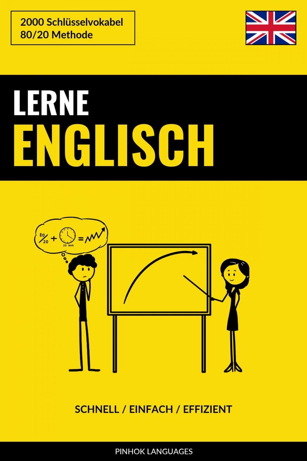 Big bigCover of Lerne Englisch: Schnell / Einfach / Effizient: 2000 Schlüsselvokabel