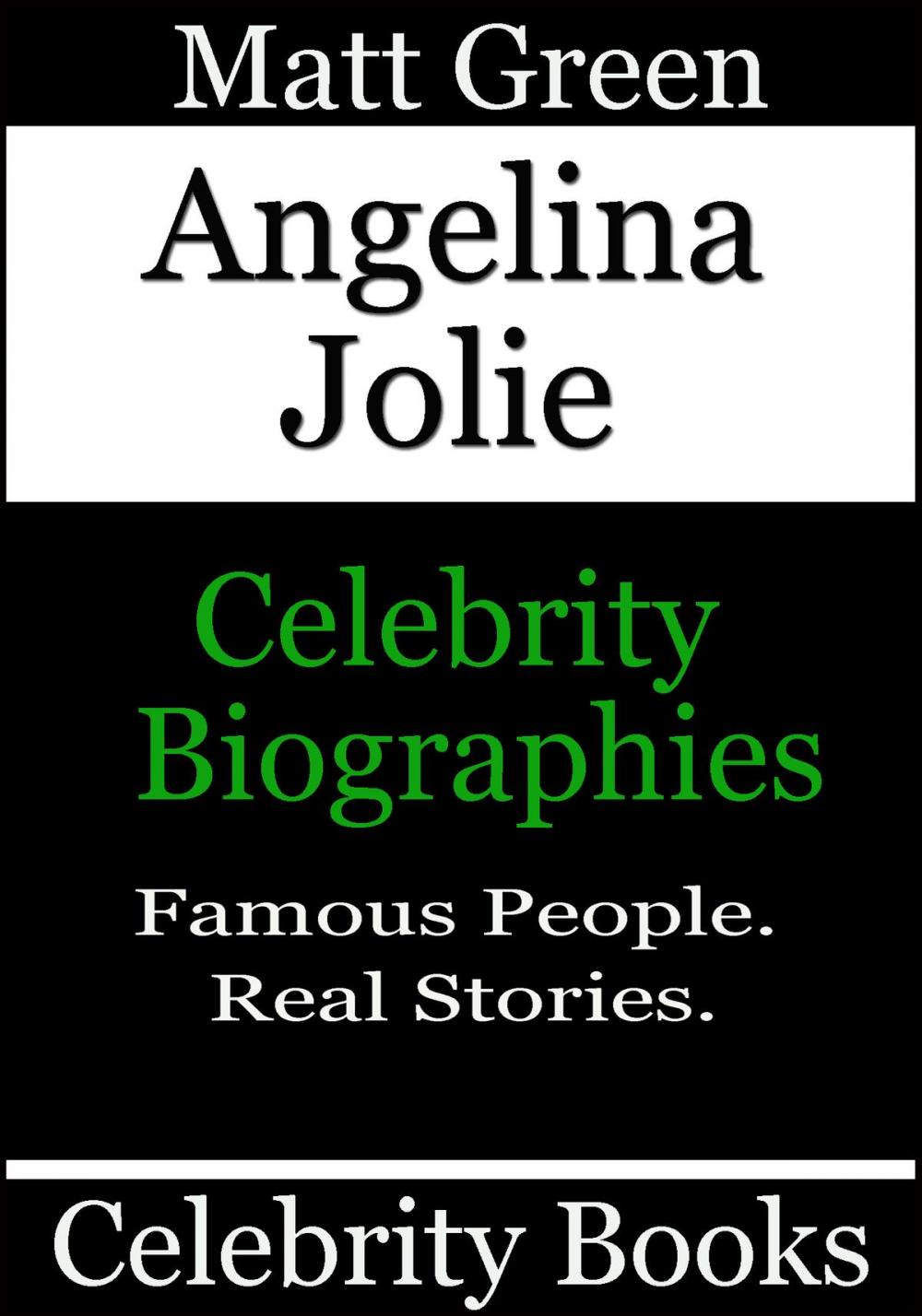 Big bigCover of Angelina Jolie: Celebrity Biographies