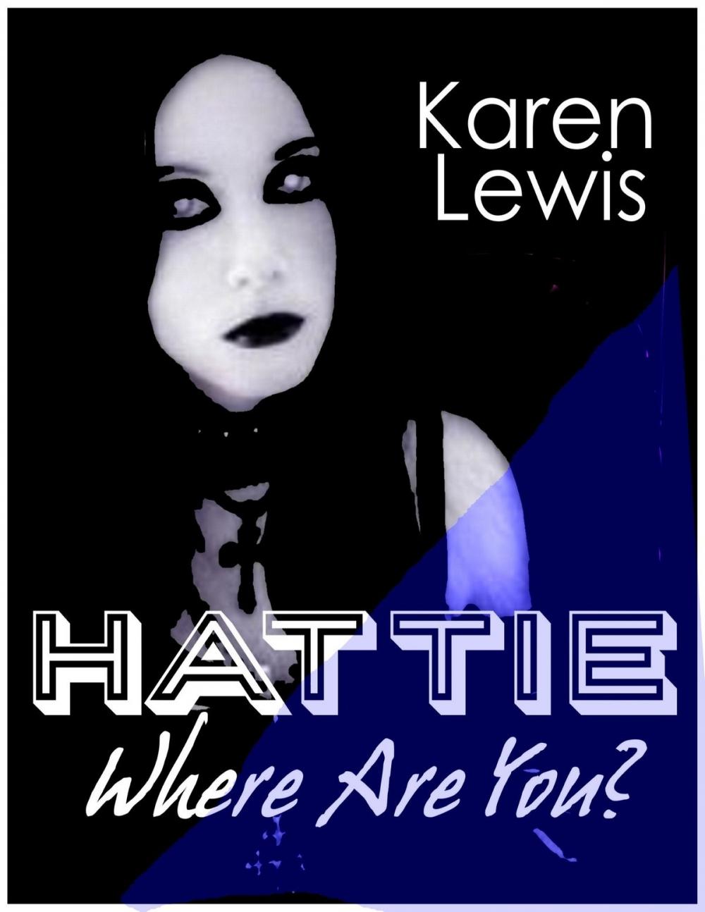 Big bigCover of Hattie, Where Are You?