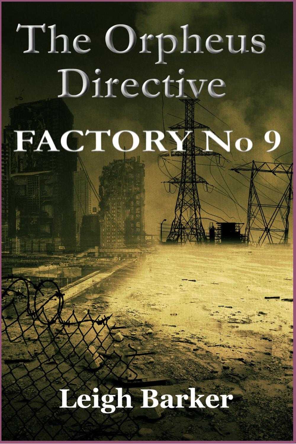 Big bigCover of Episode 3: Factory No 9