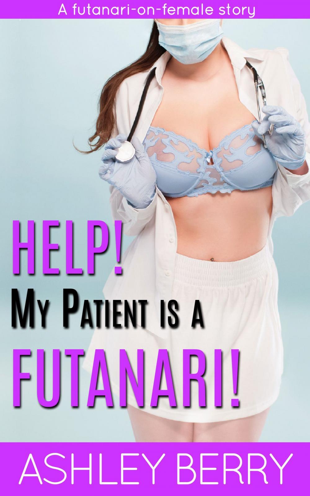 Big bigCover of Help! My Patient Is A Futanari!