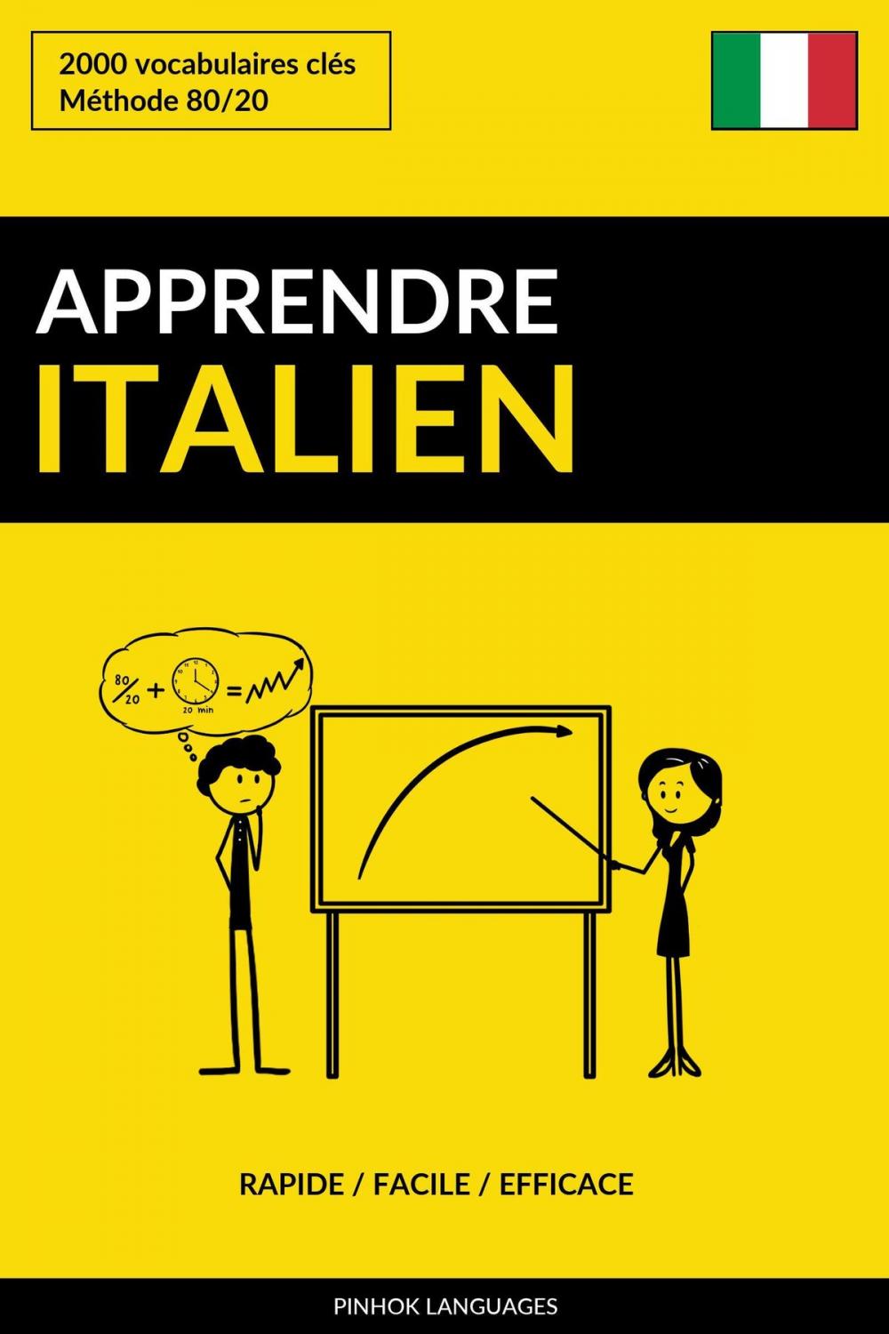 Big bigCover of Apprendre l'italien: Rapide / Facile / Efficace: 2000 vocabulaires clés