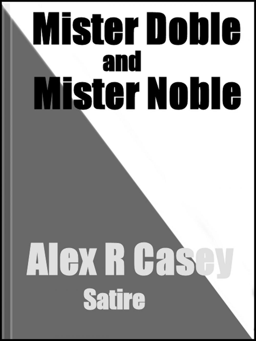 Big bigCover of Mr.Doble and Mr. Noble