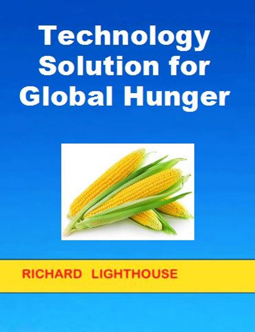 Big bigCover of Technology Solution for Global Hunger