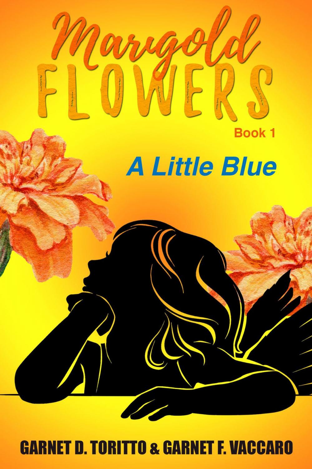 Big bigCover of Marigold Flowers: A Little Blue