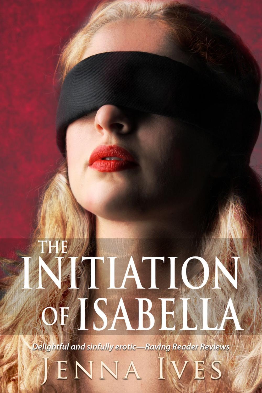 Big bigCover of The Initiation Of Isabella