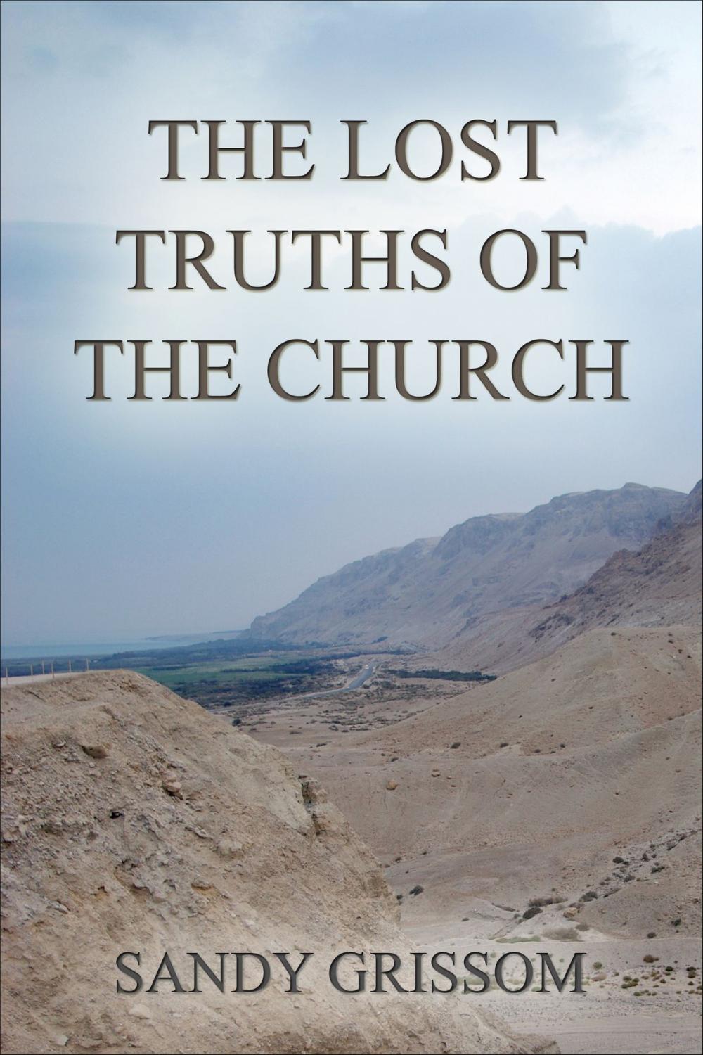 Big bigCover of The Lost Truths of the Church