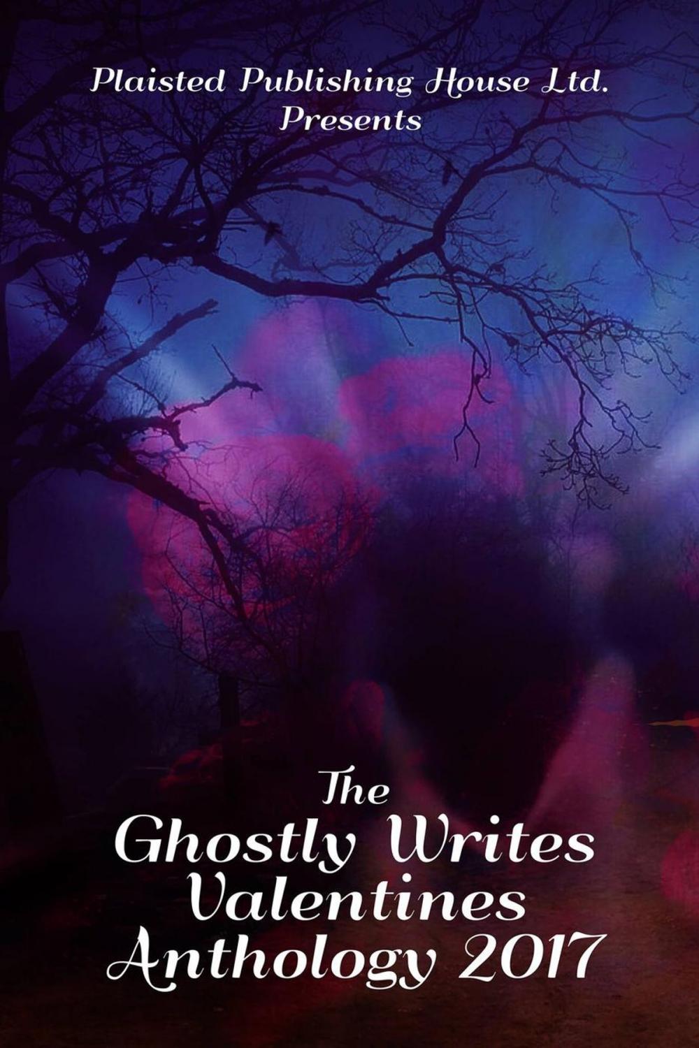 Big bigCover of The Ghostly Writes Valentines Anthology 2017