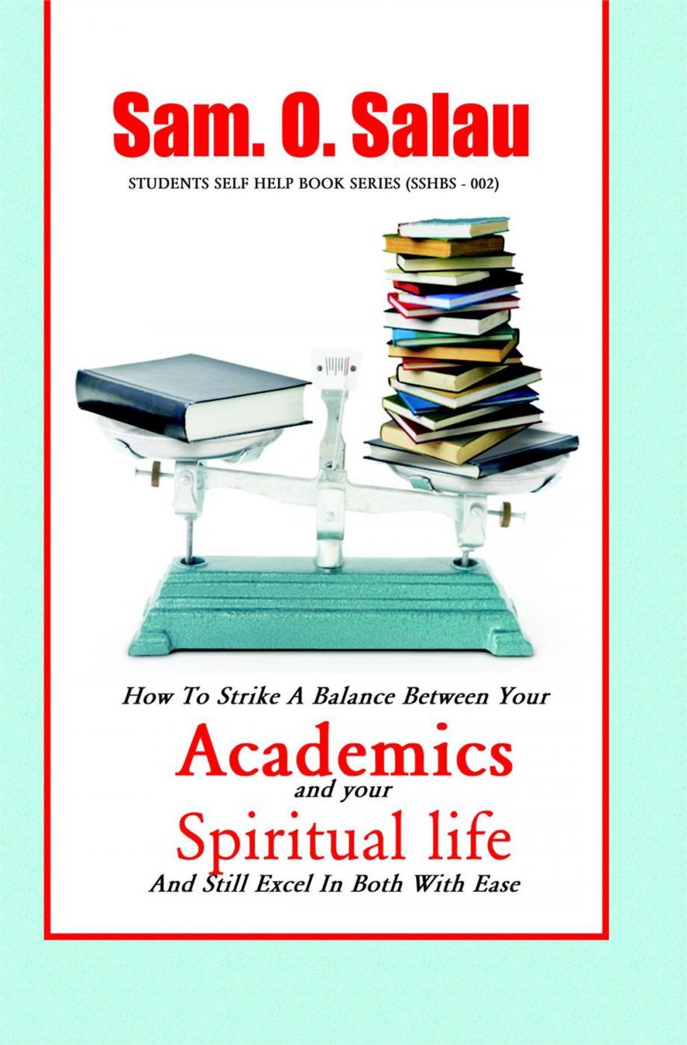 Big bigCover of Academics & Your Spiritual Life