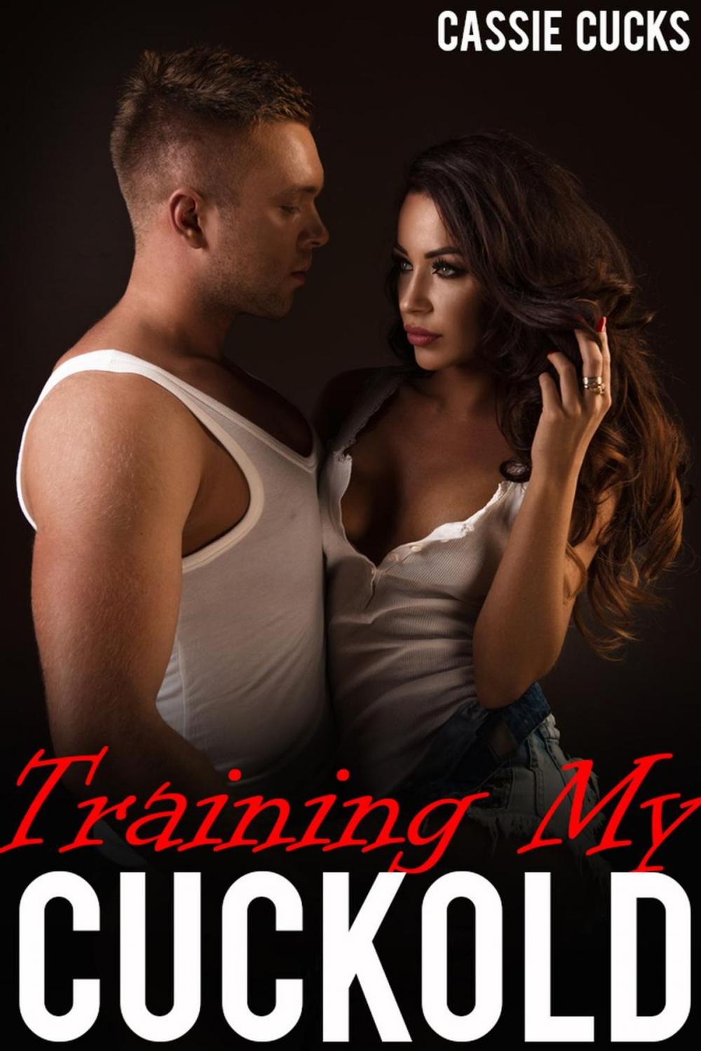 Big bigCover of Training My Cuckold