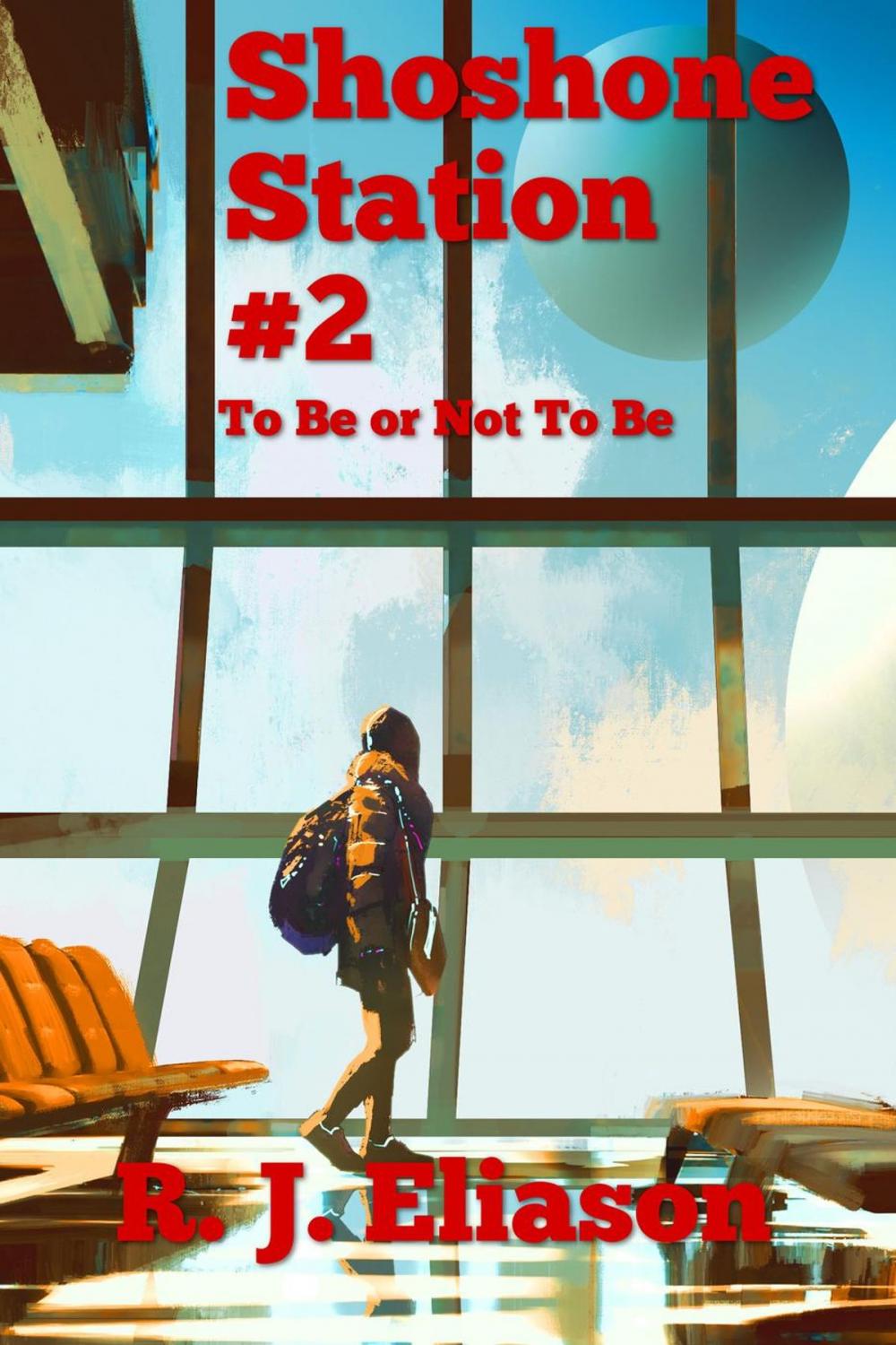 Big bigCover of Shoshone Station #2: To Be or Not To Be