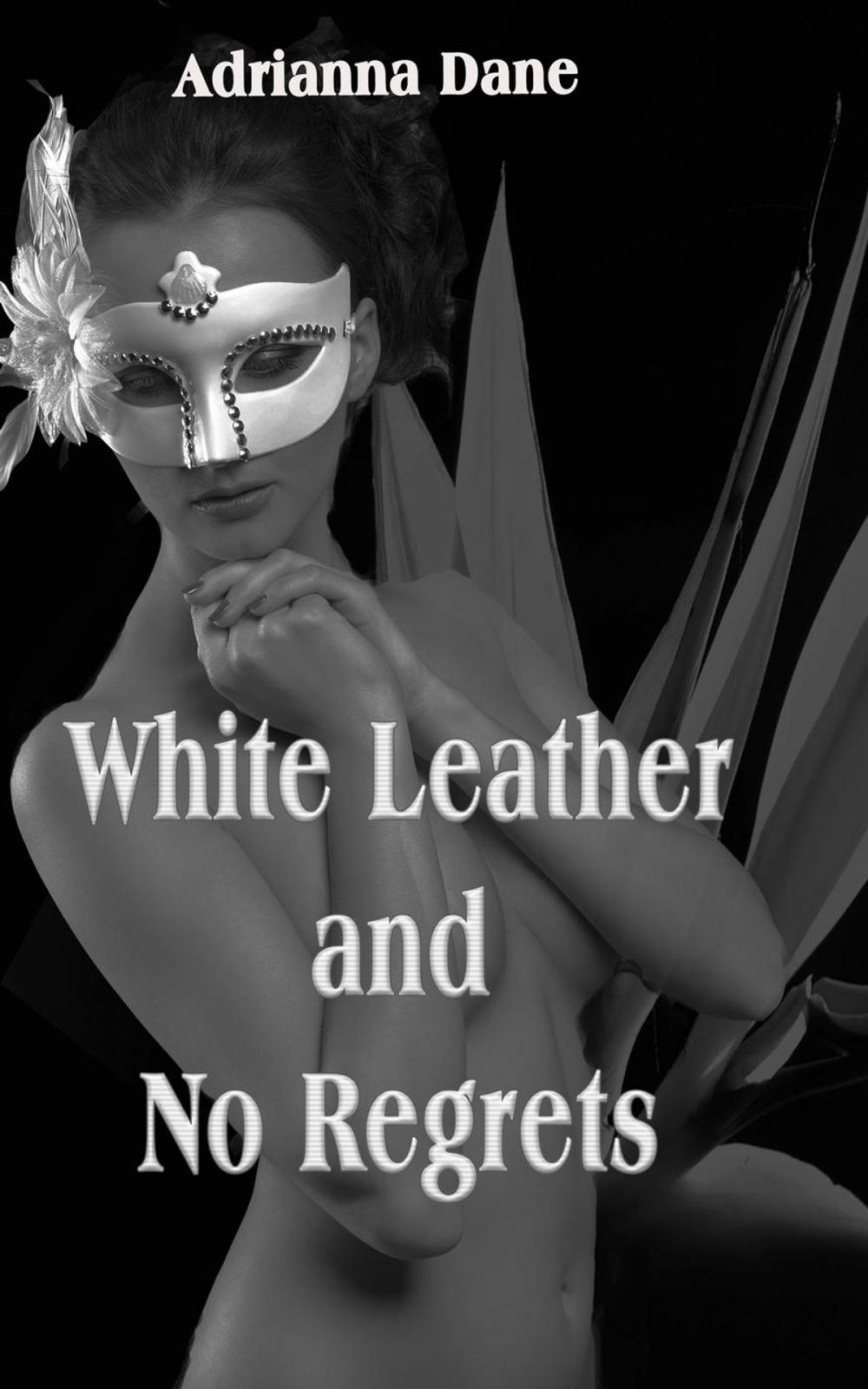 Big bigCover of White Leather and No Regrets