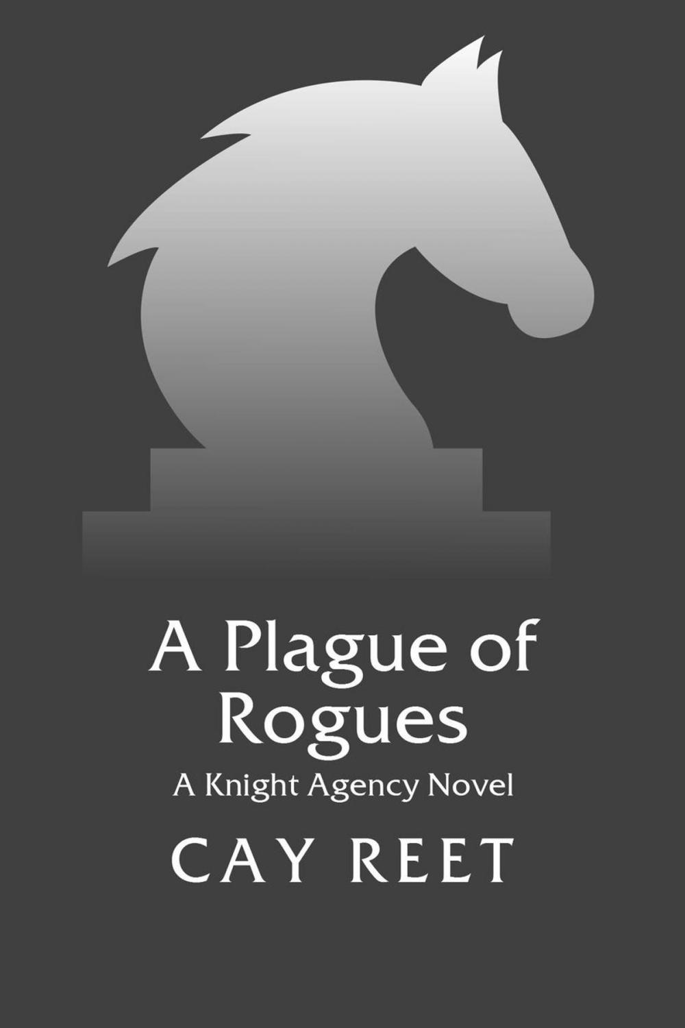 Big bigCover of A Plague of Rogues