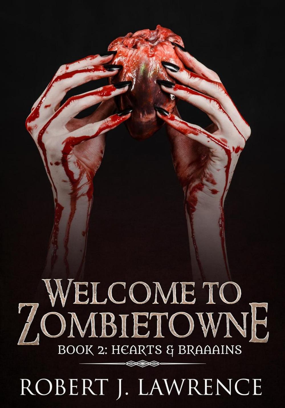 Big bigCover of Welcome to Zombietowne: Hearts & Braaains